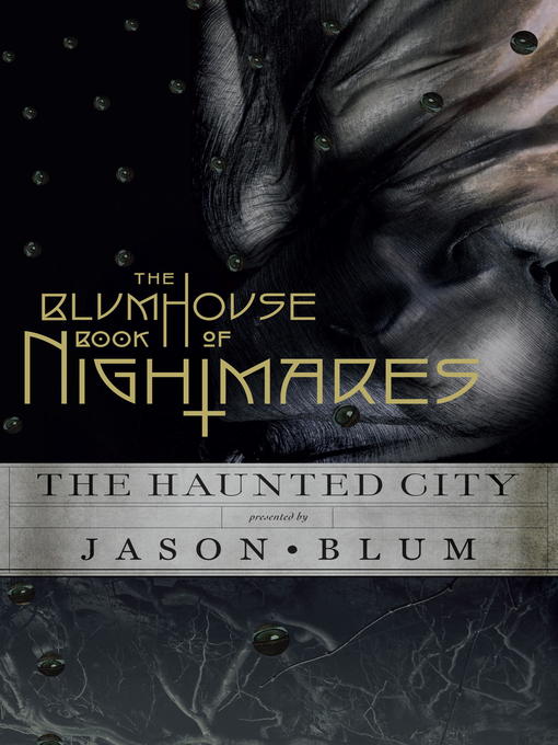 Title details for The Haunted City by Jason Blum - Available